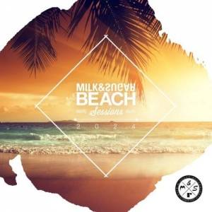  VA - Milk & Sugar Beach Sessions 2024