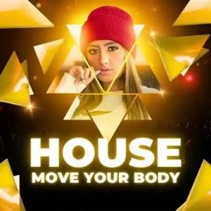  VA - House - Move Your Body - Top Dance