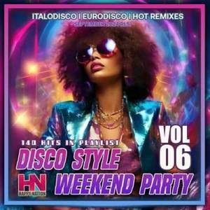  VA - Disco Style Weekend Party Vol. 06