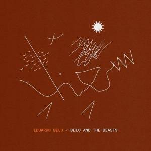  Eduardo Belo - Belo and the Beasts