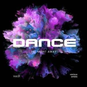  VA - Dance the Night Away, Vol. 1