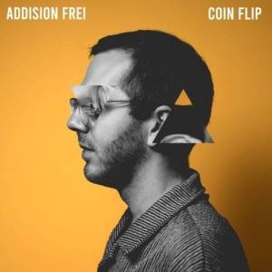  Addison Frei - Coin Flip