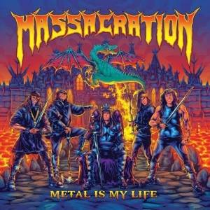  Massacration - Metal Is My Life