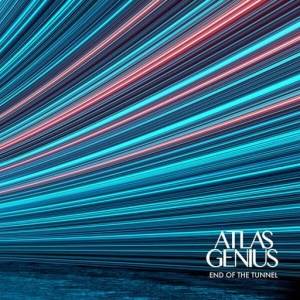  Atlas Genius - End Of The Tunnel