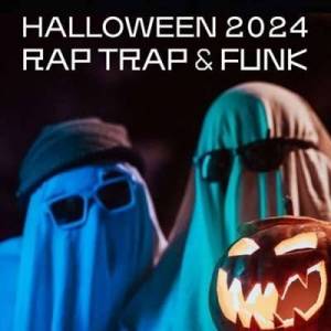 VA - Halloween 2024 - Rap Trap & Funk