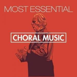  VA - Most Essential Choral Music