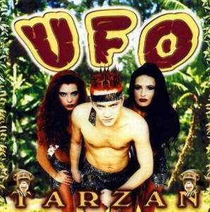  UFO - Tarzan