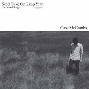  Cass McCombs - Seed Cake On Leap Year