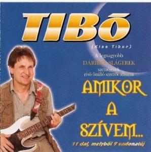  Tibo - Amikor A Szivem