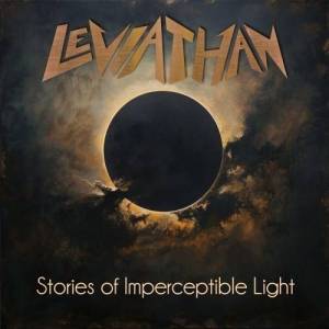  Leviathan - Stories of Imperceptible Light