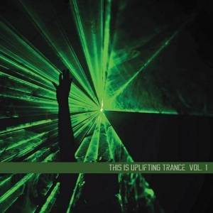  VA - This Is Uplifting Trance Vol. 1
