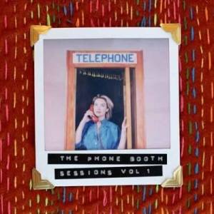  Mindy Gledhill - The Phone Booth Sessions, Vol. 1