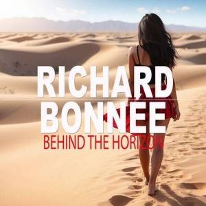  Richard Bonnee - Behind the Horizon