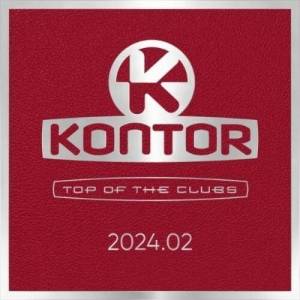  VA - Kontor Top Of The Clubs 2024.02