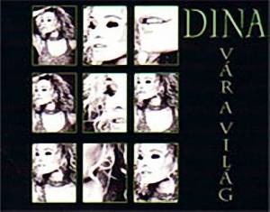  Dina - Var A Vilag