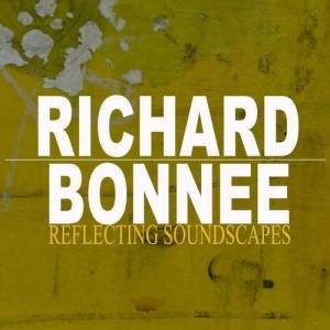  Richard Bonnee - Reflecting Soundscapes