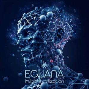  Eguana - Invisible Civilization, Vol. 6