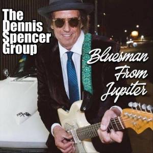  The Dennis Spencer Group - Bluesman from Jupiter