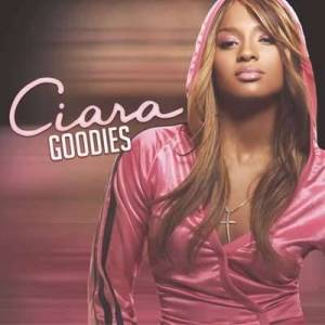  Ciara - Goodies  [20th Anniversary]