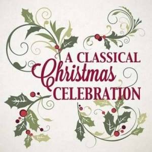  VA - A Classical Christmas Celebration