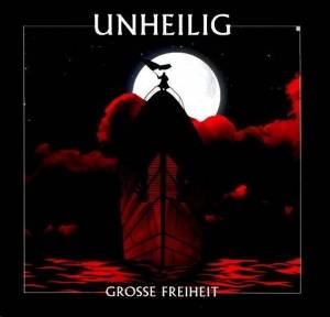  Unheilig - Grosse Freiheit [Universal]