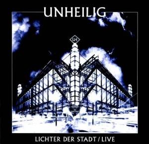  Unheilig - Lichter Der Stadt / Live [Universal]
