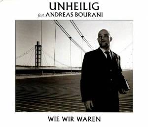  Unheilig - Wie Wir Waren [Universal]