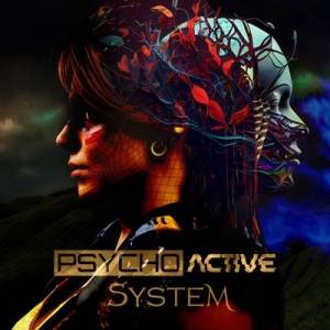 Psychoactive - System