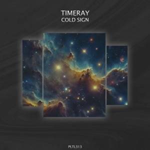  TimeRay - Cold Sign [EP]