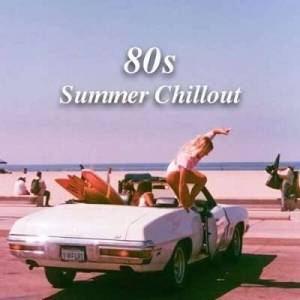  VA - 80s Summer Chillout