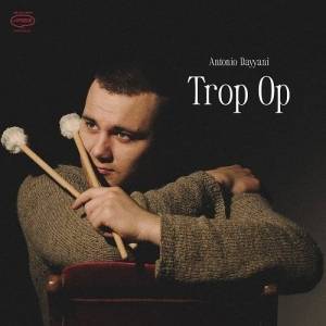  Antonio Dayyani - Trop op