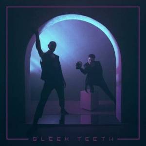  Sleek Teeth - Sleek Teeth [EP]