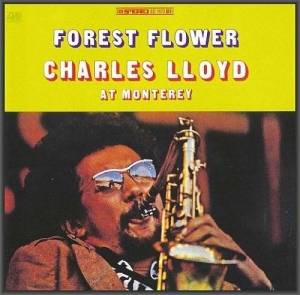  Charles Lloyd - Forest Flower