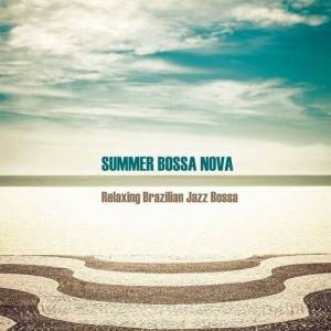  VA - Summer Bossa Nova (Relaxing Brazilian Jazz Bossa)