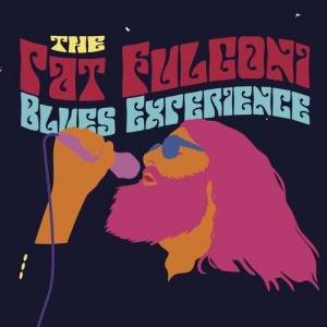  Pat Fulgoni - The Pat Fulgoni Blues Experience