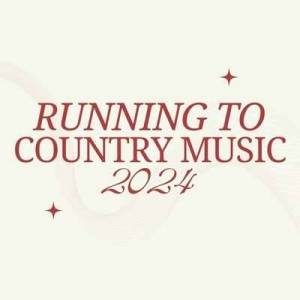  VA - Running to Country Music