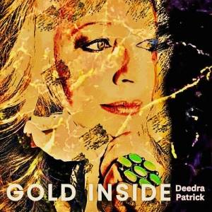  Deedra Patrick - Gold Inside