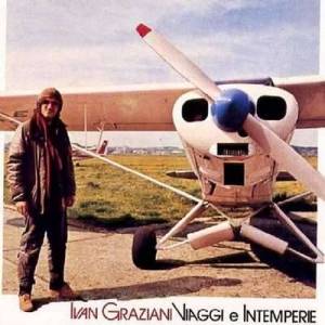  Ivan Graziani - Viaggi E Intemperie