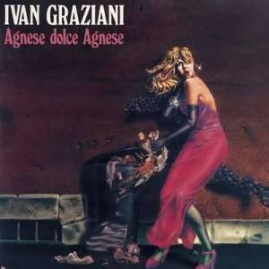  Ivan Graziani - Agnese Dolce Agnese
