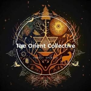  VA - The Orient Collective - Forest Spirits