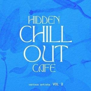  VA - Hidden Chill out Cafe [Vol. 2]