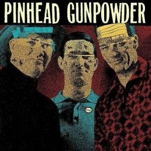  Pinhead Gunpowder - Unt