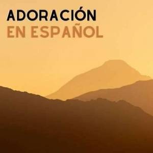  VA - Adoracion en Espanol