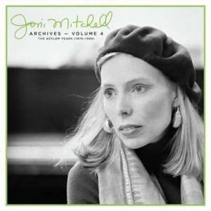  Joni Mitchell - Joni Mitchell Archives, Vol. 4: The Asylum Years