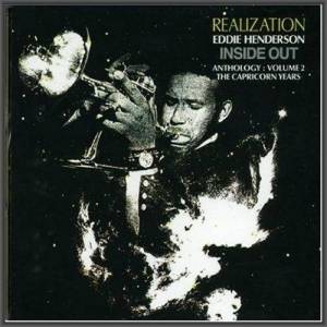  Eddie Henderson - Realization & Inside Out : Anthology, Volume 2, The Capricorn Years
