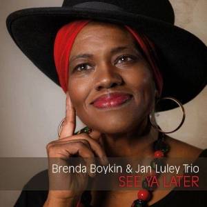  Brenda Boykin & Jan Luley Trio - See Ya Later