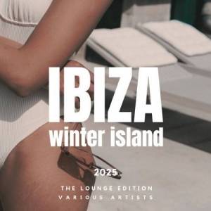  VA - Ibiza Winter Island 2025 [The Lounge Edition]