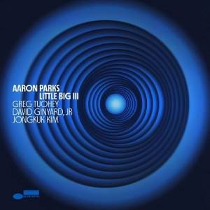  Aaron Parks - Little Big III