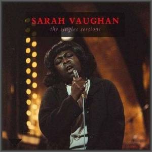  Sarah Vaughan - The Singles Sessions