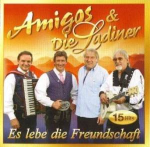  Amigos &  Die Ladiner - Es Lebe Die Freundschaft